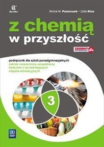 Obrazek Chemia LO 3 Z chemią w przyszłość Podr. ZR w.2017