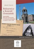 Bolszewicy... - Jakub Osiecki -  foreign books in polish 