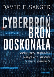 Picture of Cyberbroń - broń doskonała Wojny, akty terroryzmu i zarządzanie strachem w epoce komputerów