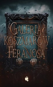 Picture of Galeria koszmarów Feranosa