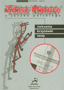 Obrazek Zdasz Maturę z języka polskiego ćwiczenia, krzyżówki, testy