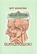 Dumanowski... - Wit Szostak -  Książka z wysyłką do UK