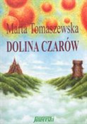 Polska książka : Dolina cza... - Marta Tomaszewska