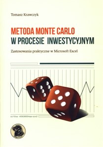 Picture of Metoda Monte Carlo w procesie inwestycyjnym Zastosowania praktyczne w Microsoft Excel