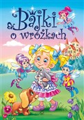 polish book : Bajki o wr... - Agata Hryniewicz