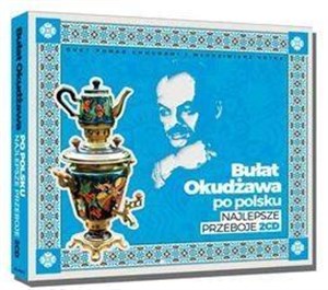 Picture of Bułat Okudżawa Po Polsku Największe Przeboje