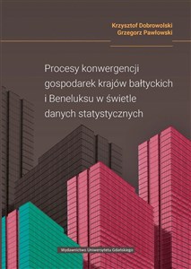 Obrazek Procesy konwergencji gospodarek krajów bałtyckich