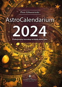Obrazek AstroCalendarium 2024 Profesjonalny horoskop na każdy dzień roku