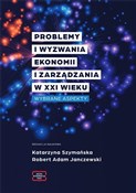 Problemy i... - Katarzyna Szymańska, Robert Adam Janczewski -  Książka z wysyłką do UK