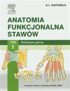 Picture of Anatomia funkcjonalna stawów Tom 1 Kończyna górna