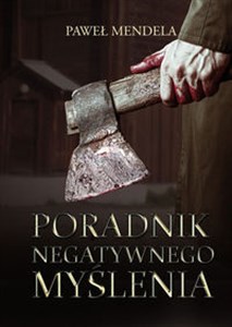 Picture of Poradnik negatywnego myślenia