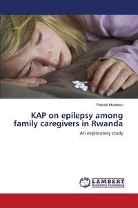 Picture of Kap on Epilepsy Among Family Caregivers in Rwanda