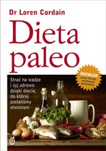 Obrazek Dieta paleo Strać na wadze i żyj zdrowo dzięki diecie, do której zostaliśmy stworzeni