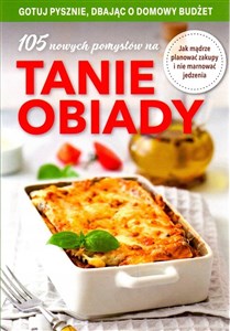 Picture of 105 nowych pomysłów na tanie obiady