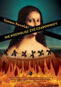 Nie pozwol... - Tomasz Kowalski -  Polish Bookstore 