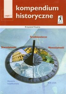 Picture of Kompendium historyczne Część 1 Starożytność Średniowiecze Nowożytność