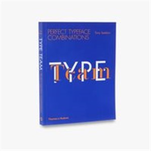 Obrazek Type Team Perfect Typeface Combinations