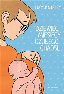 Picture of Dziewięć miesięcy czułego chaosu