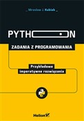 Python Zad... - Mirosław J. Kubiak -  Książka z wysyłką do UK