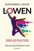 Droga do p... - Alexander Lowen, Leslie Lowen -  books from Poland