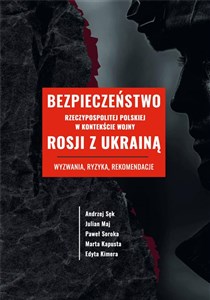 Obrazek Bezpieczeństwo Rzeczypospolitej Polskiej w kontekście wojny Rosji z Ukrainą