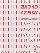 Książka : Zmiana cza... - Bohdan Zadura