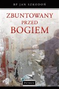 Zbuntowany... - Jan Szkodoń -  books in polish 