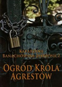 Obrazek Ogród Króla Agrestów