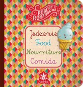 Polska książka : Jedzenie, ... - Robert Romanowicz