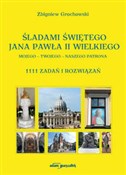 polish book : Śladami Św... - Zbigniew Grochowski