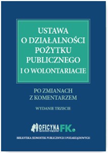 Picture of Ustawa o działalności pożytku publicznego i o wolontariacie po zmianach z komentarzem