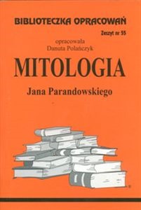 Obrazek Biblioteczka Opracowań Mitologia Jana Parandowskiego Zeszyt nr 55