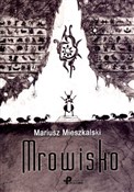 Mrowisko - Mariusz Mieszkalski -  books in polish 