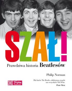 Picture of Szał! Prawdziwa historia Beatlesów
