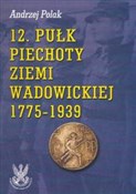 Książka : 12 pułk pi... - Andrzej Polak