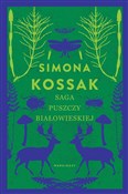 Polska książka : Saga Puszc... - Simona Kossak