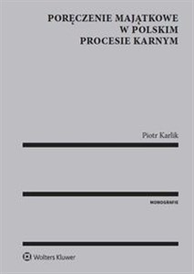 Picture of Poręczenie majątkowe w polskim procesie karnym