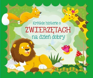 Obrazek Krótkie historie o zwierzętach na dzień dobry