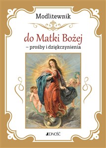 Picture of Modlitewnik do Matki Bożej - prośby i dziękczynienia