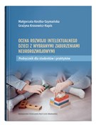 Ocena rozw... - Małgorzata Kostka-Szymańska, Grażyna Krasowicz-Kupis -  books in polish 