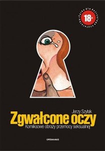 Picture of Zgwałcone oczy Komiksowe obrazy przemocy seksualnej