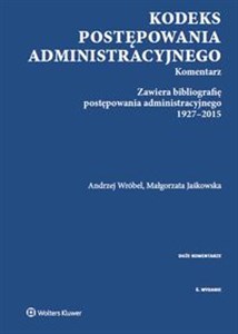 Obrazek Kodeks postępowania administracyjnego Komentarz Zawiera bibliografię postępowania administracyjnego 1927-2015