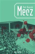 polish book : Mecz - Piotr Bojarski