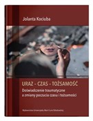 Polska książka : Uraz - Cza... - Jolanta Kociuba