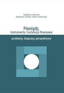Picture of Pieniądz, instrumenty i instytucje finansowe