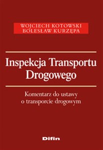 Picture of Inspekcja Transportu Drogowego Komentarz do ustawy o transporcie drogowym
