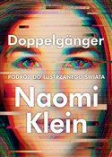 Doppelgäng... - Naomi Klein -  Książka z wysyłką do UK