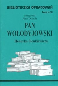 Picture of Biblioteczka Opracowań Pan Wołodyjowski Henryka Sienkiewicza Zeszyt nr 30