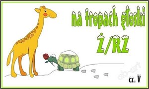 Obrazek Na tropach głoski Ż/RZ