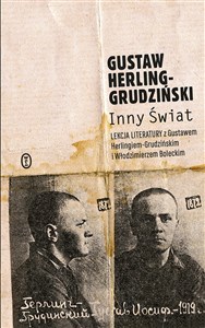 Picture of Inny świat Lekcja literatury z Gustawem Herlingiem-Grudzińskim i Włodzimierzem Boleckim